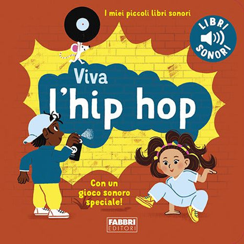 Copertina del libro LIB. SONORI. VIVA L'HIP HOP! Immagine principale del prodotto