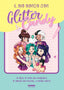 Copertina del libro IL MIO MONDO CON GLITTER & CANDY