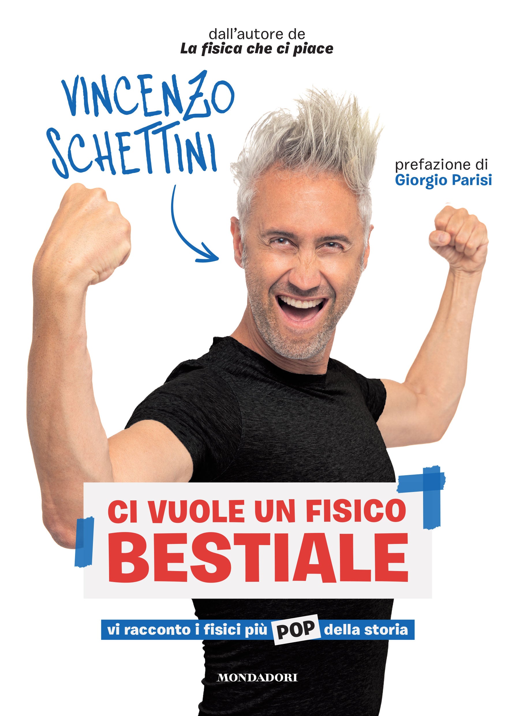 Copertina del libro CI VUOLE UN FISICO BESTIALE