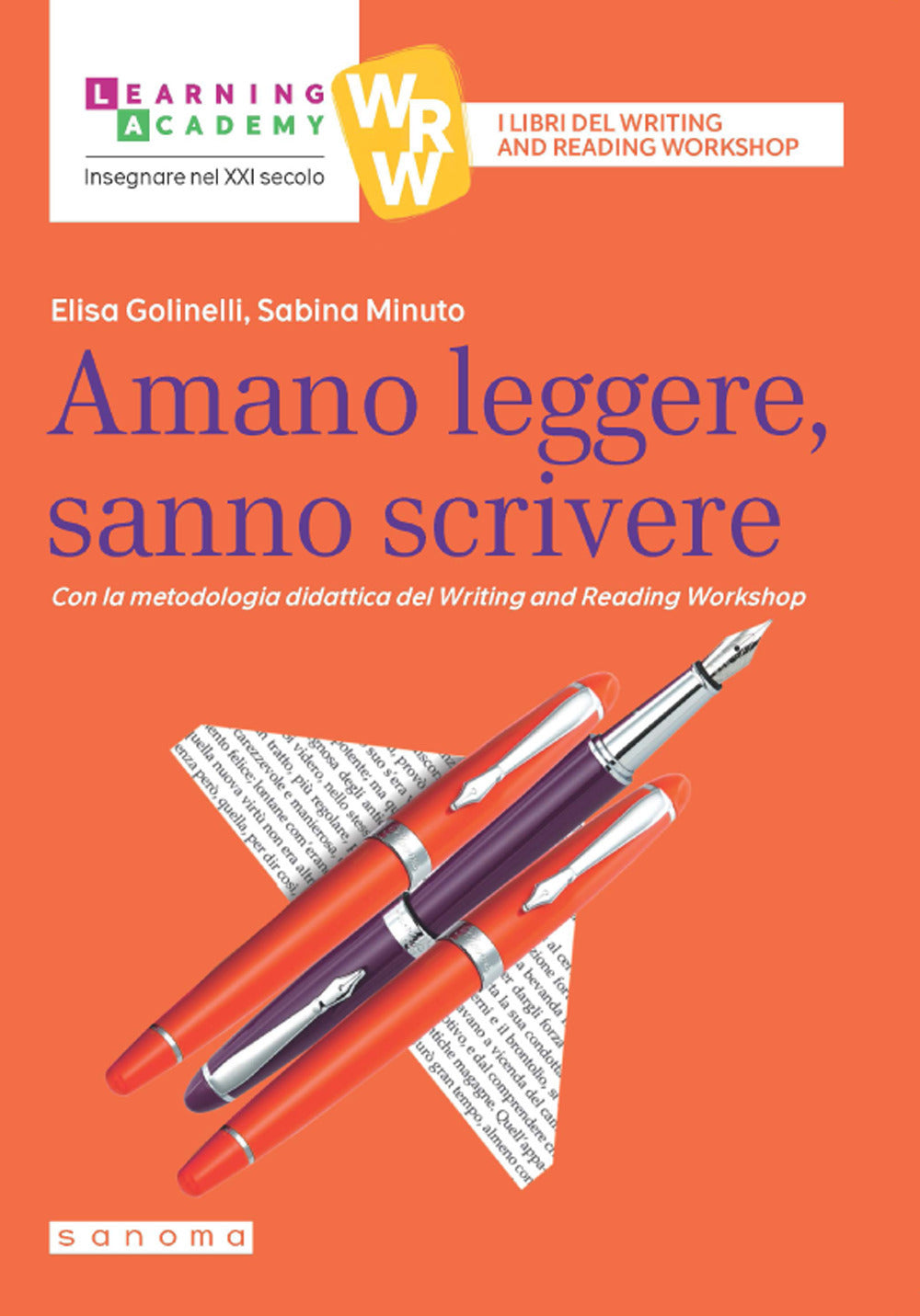 Copertina del libro AMANO LEGGERE, SANNO SCRIVERE. CON LA ME