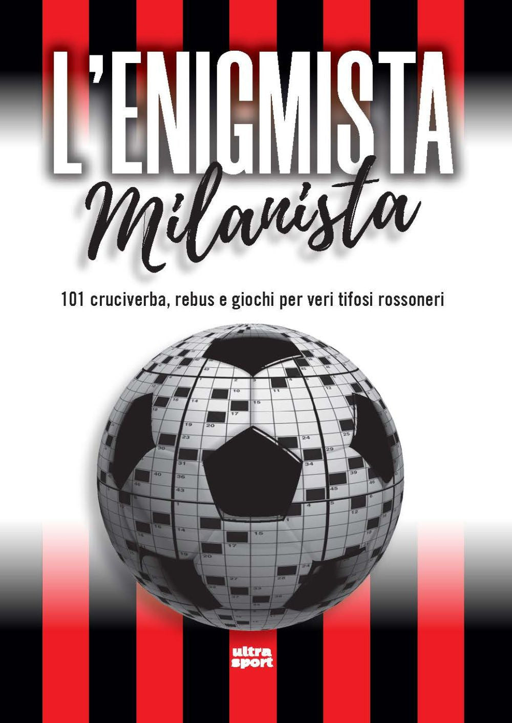 Copertina del libro L'ENIGMISTA MILANISTA