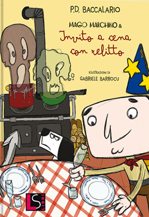 Copertina del libro MAGO MARCHINO & INVITO A CENA CON RELITT