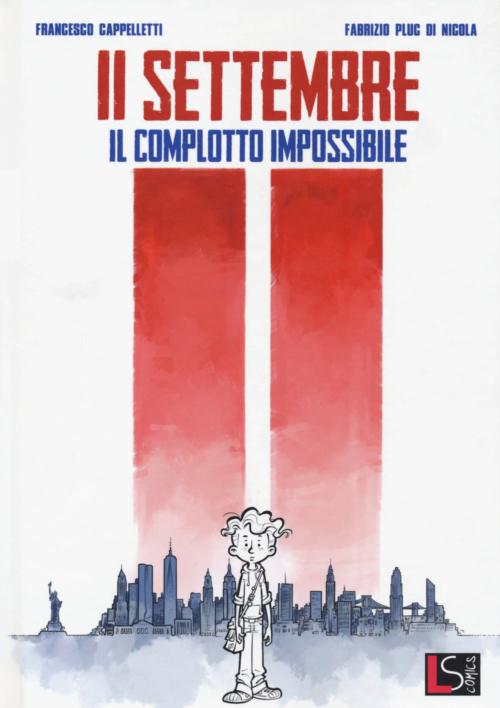 Copertina del libro 11 SETTEMBRE - COSPIRAZIONE IMPOSSIBILE