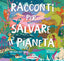 Copertina del libro RACCONTI PER SALVARE IL PIANETA