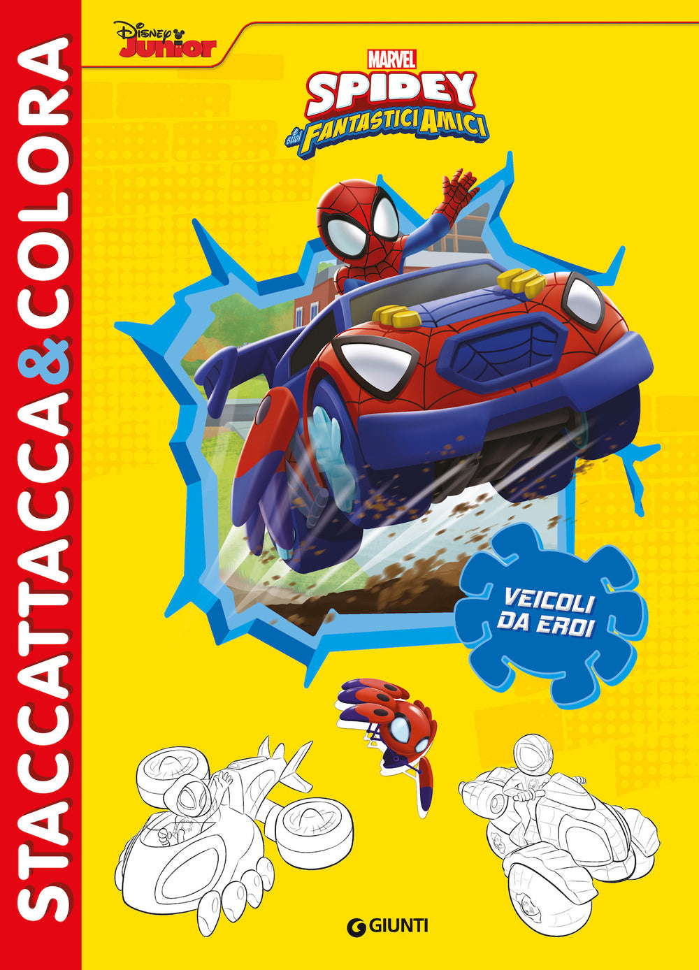 Copertina del libro SPIDEY VEICOLI DA EROI STACCATTACCA&COLO