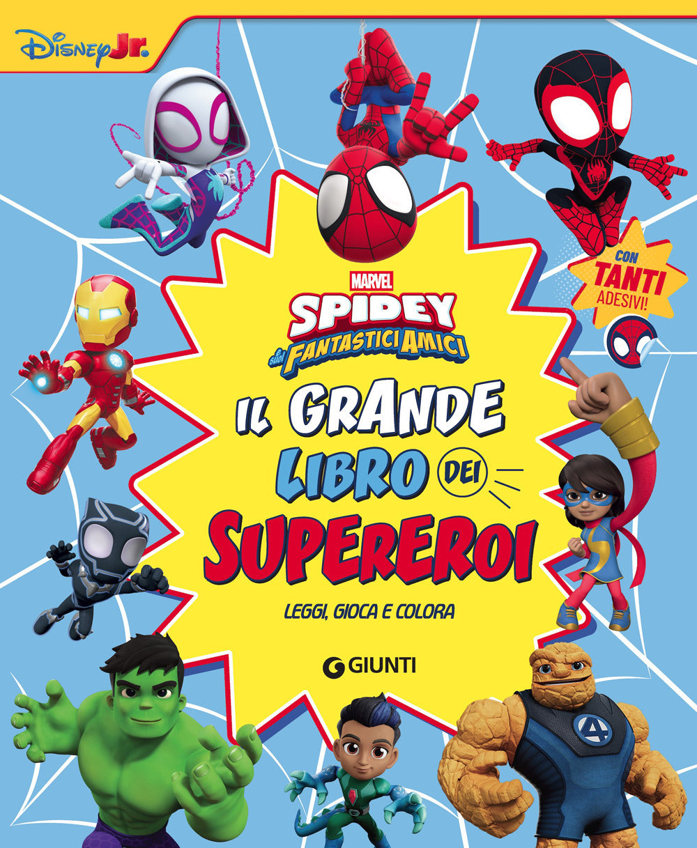 Copertina del libro SPIDEY IL GRANDE LIBRO DEI SUPEREROI