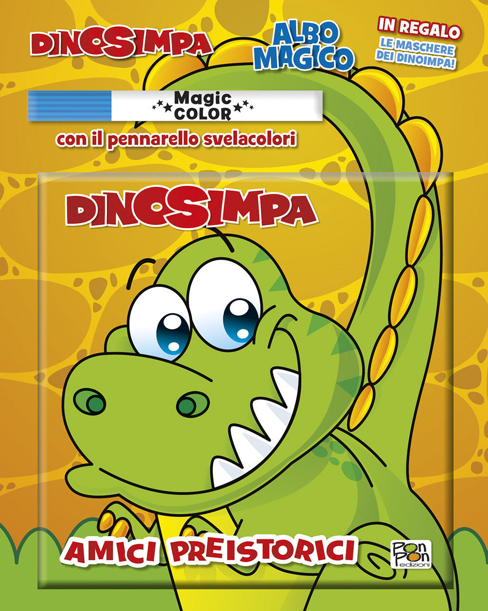 Copertina del libro DINOSIMPA. ALBO MAGICO. AMICI PREISTORIC