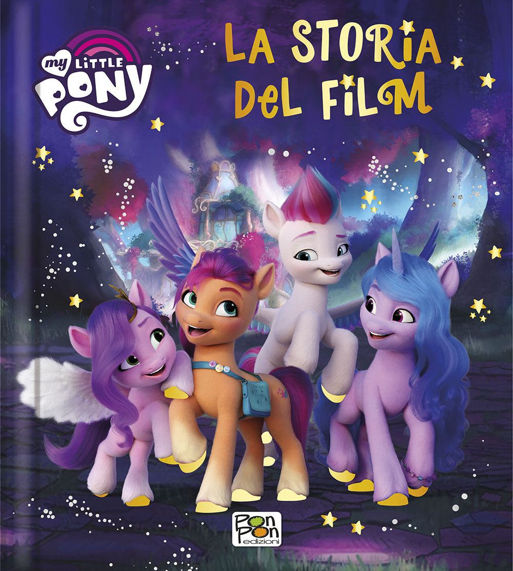 Copertina del libro STORIA DEL FILM MY LITTLE PONY