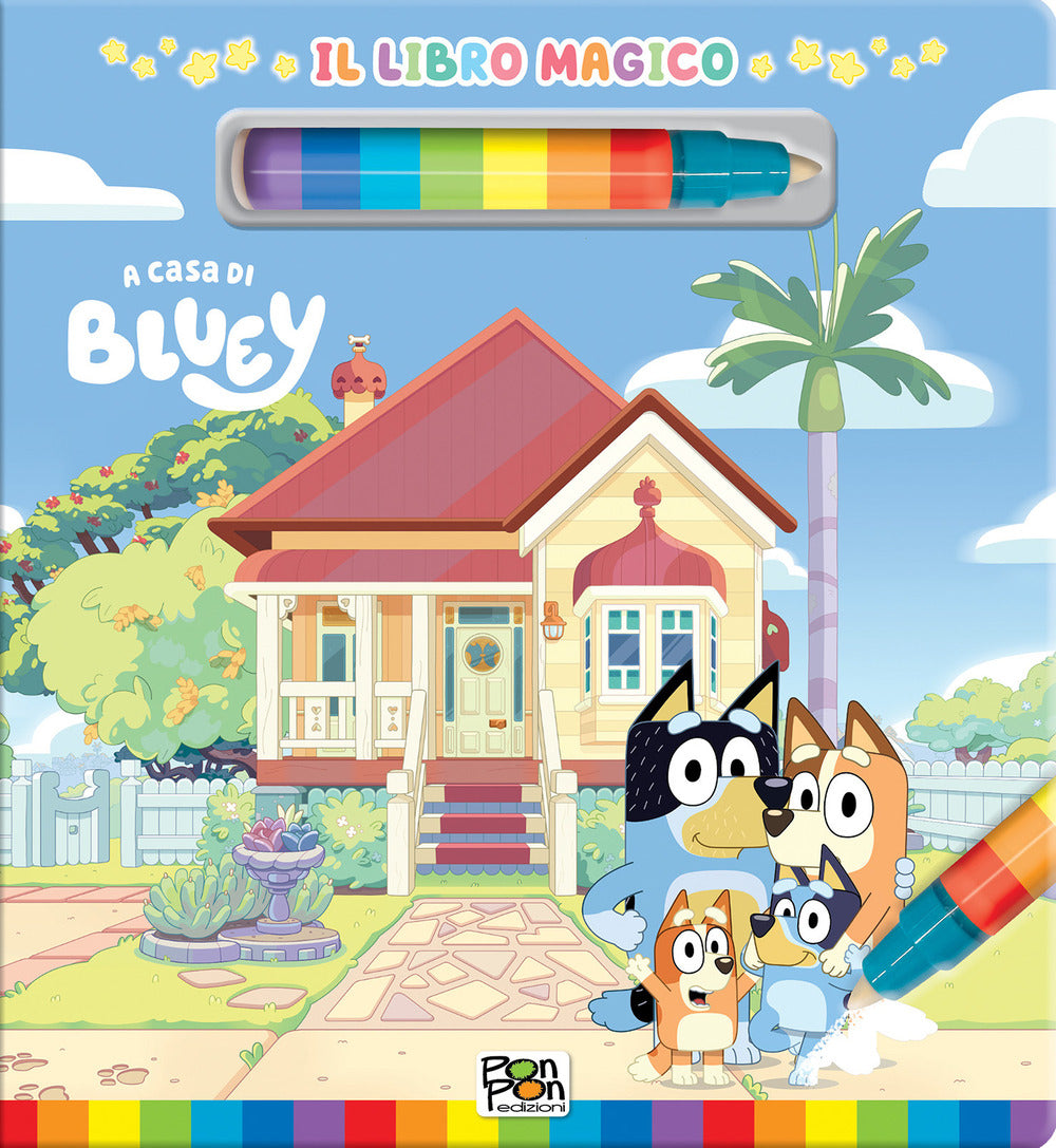 Copertina del libro BLUEY. IL LIBRO MAGICO. A CASA DI BLUEY