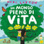 Copertina del libro UN MONDO PIENO DI VITA
