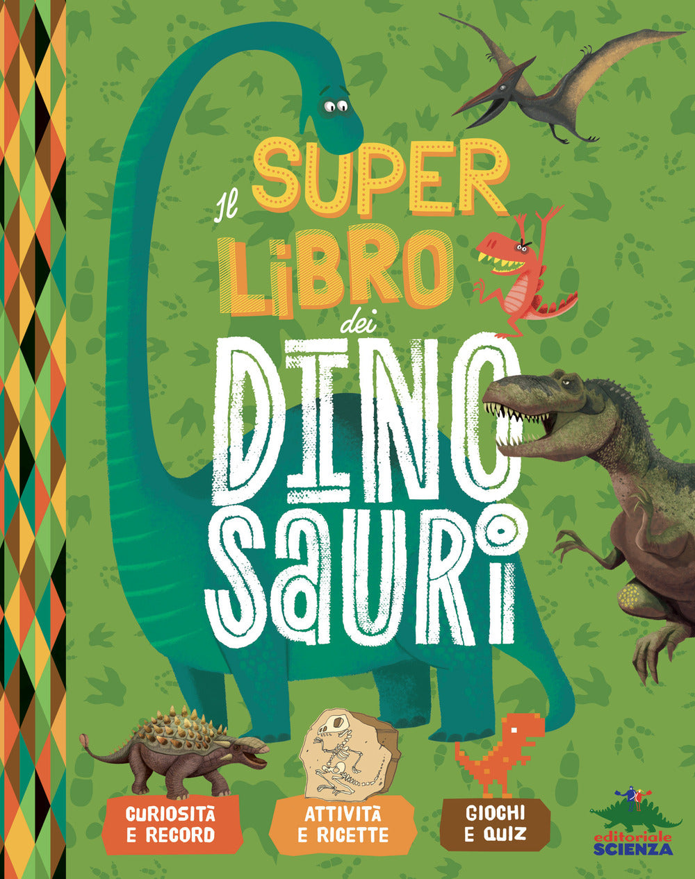 Copertina del libro IL SUPER LIBRO DEI DINOSAURI Immagine principale del prodotto