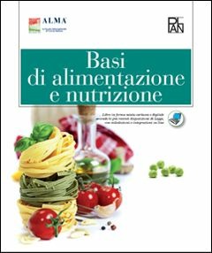 Copertina del libro BASI DI ALIMENTAZIONE E NUTRIZIONE ED. M