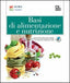 Copertina del libro BASI DI ALIMENTAZIONE E NUTRIZIONE ED. M