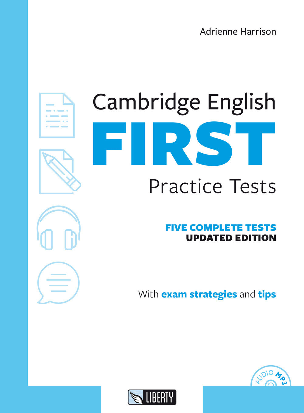 Copertina del libro CAMBRIDGE ENGLISH FIRST PRACTICE TESTS E Immagine principale del prodotto