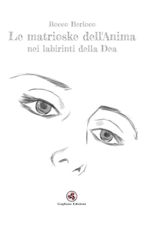 Copertina del libro LE MATRIOSKE DELL'ANIMA NEI LABIRINTI DE
