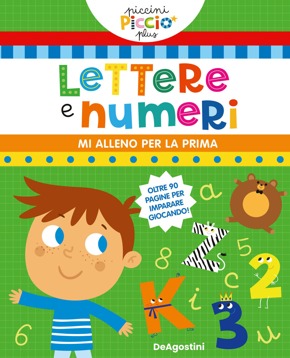 Copertina del libro PICCINI PICCIÒ PLUS'LETTERE E NUMERI