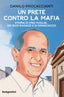 Copertina del libro UN PRETE CONTRO LA MAFIA.