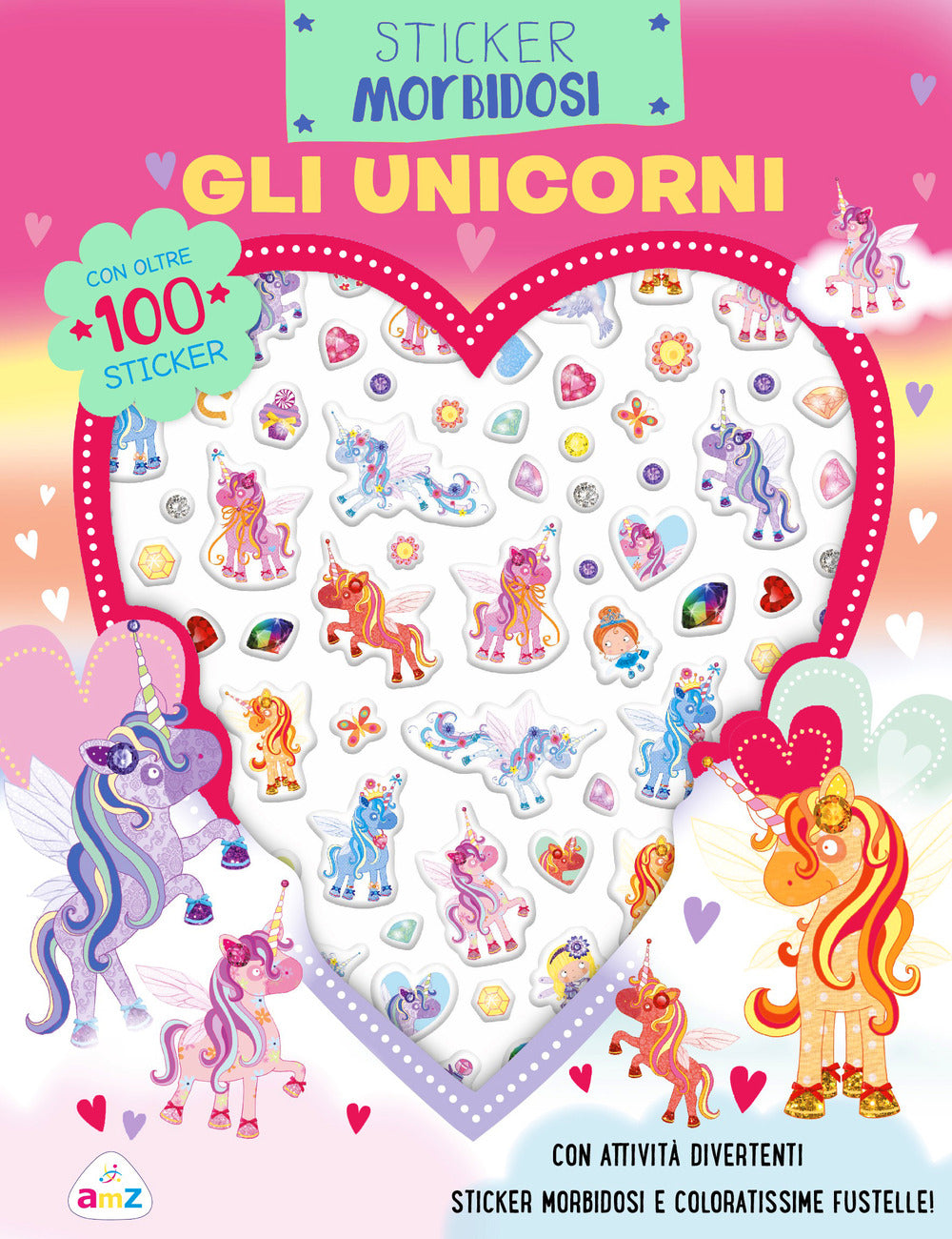 Copertina del libro STICKER MORBIDOSI. GLI UNICORNI