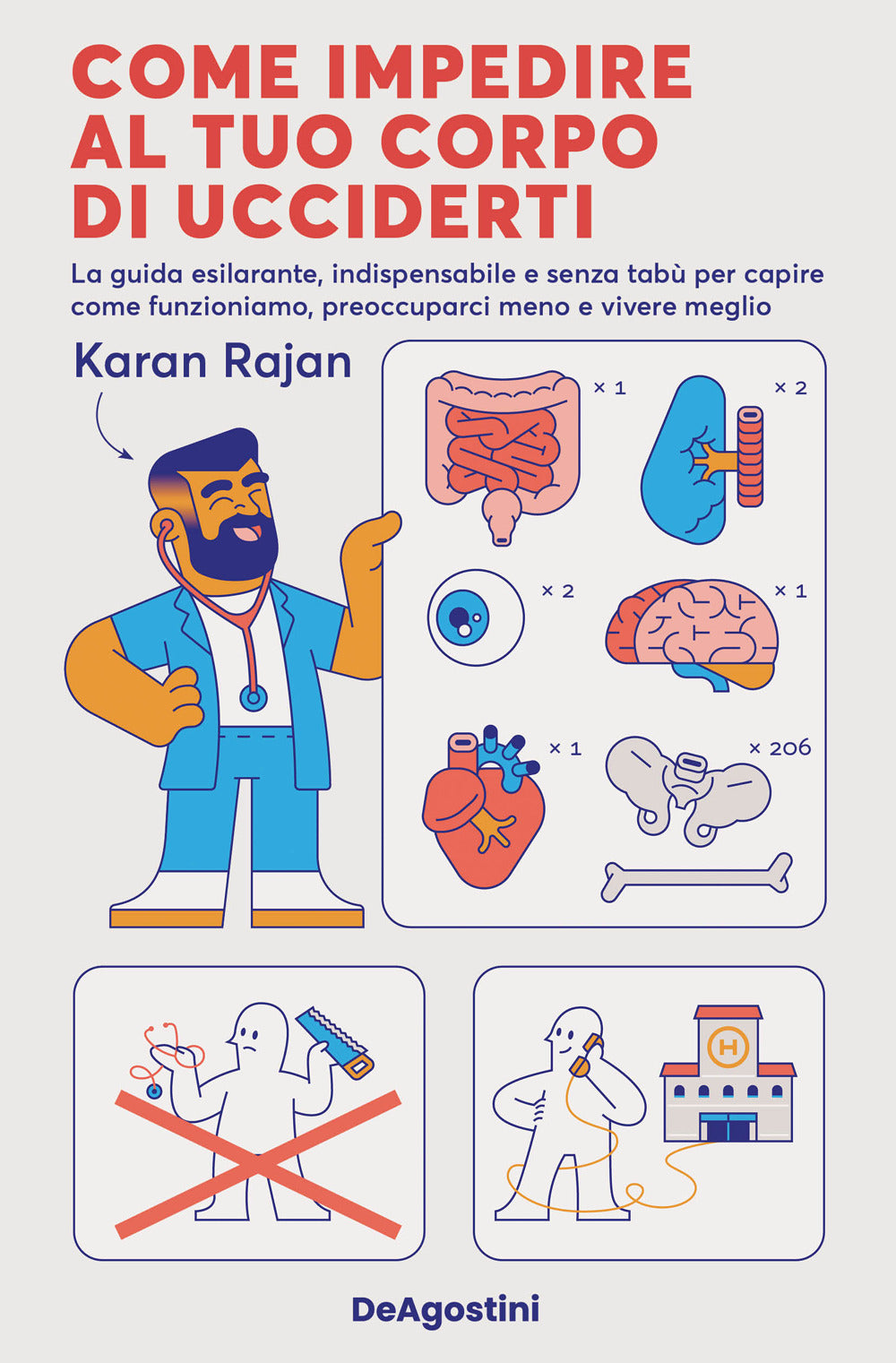 Copertina del libro COME IMPEDIRE AL TUO CORPO DI UCCIDERTI