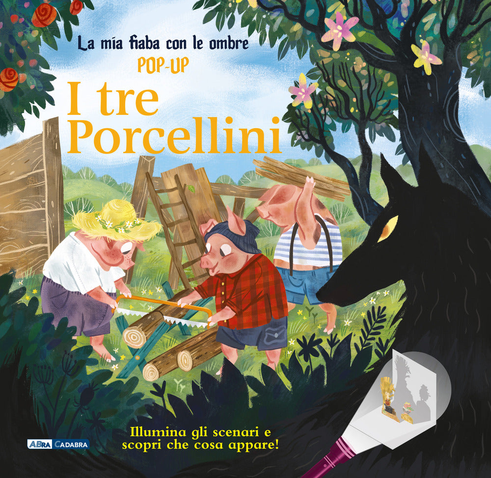 Copertina del libro LA MIA FIABA CON LE OMBRE POP UP. I TRE