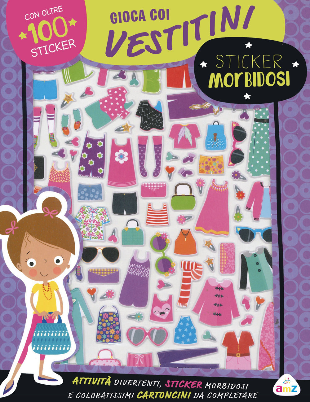 Copertina del libro STICKER MORBIDOSI. GIOCA COI VESTITINI