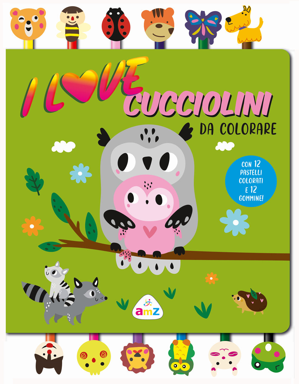 Copertina del libro I LOVE CUCCIOLINI DA COLORARE