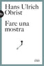 Copertina del libro FARE UNA MOSTRA