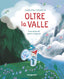 Copertina del libro OLTRE LA VALLE