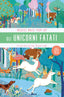 Copertina del libro MAGICI MAXI POP UP. UNICORNI FATATI