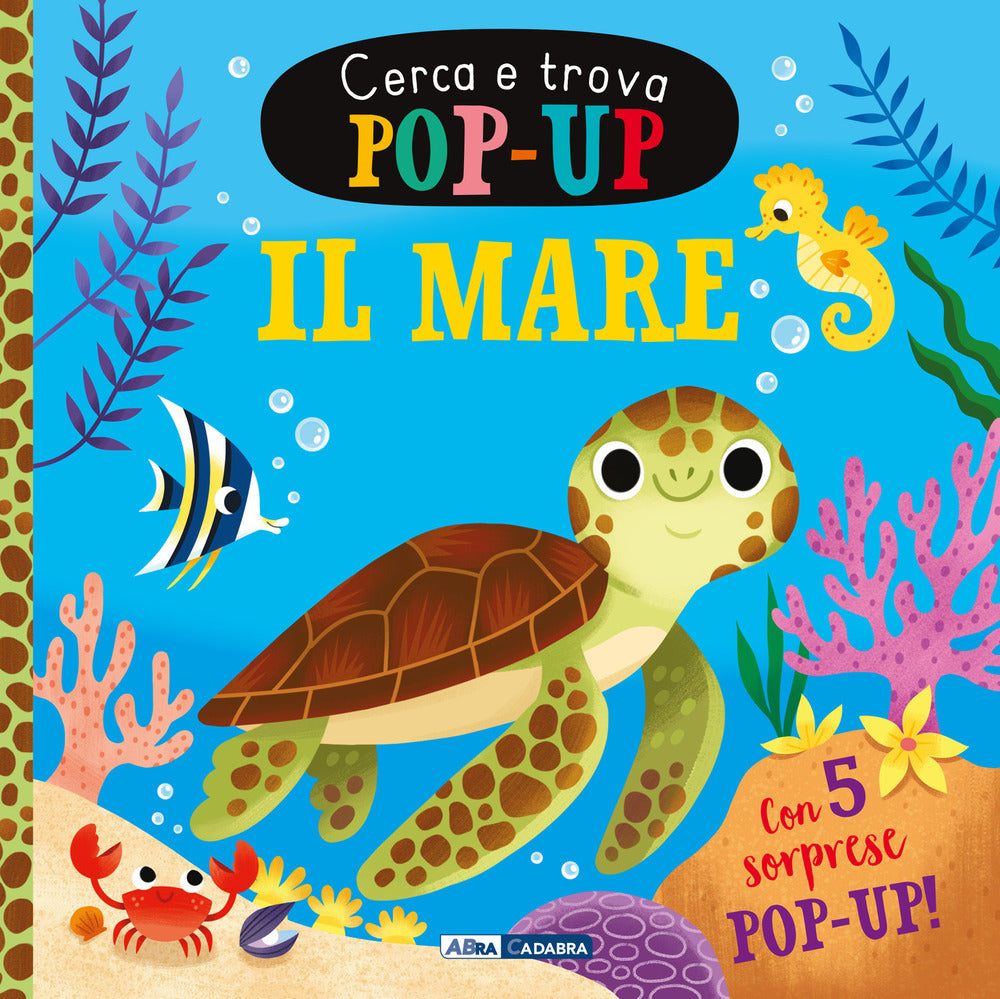 Copertina del libro IL MARE CERCA E TROVA POP-UP - CON 5