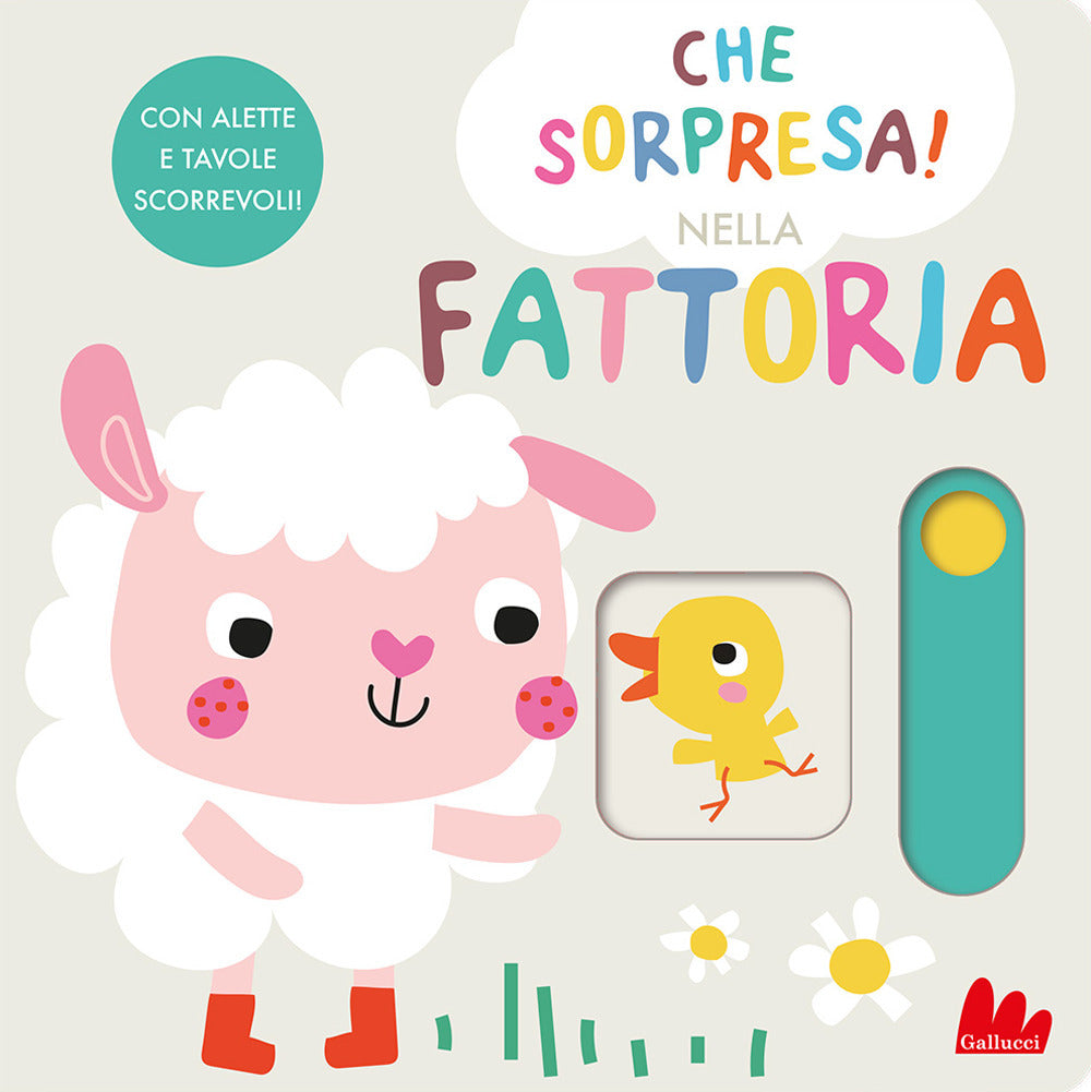 Copertina del libro CHE SORPRESA! NELLA FATTORIA Immagine principale del prodotto