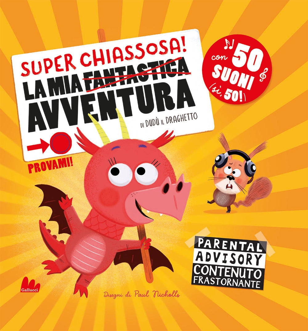 Copertina del libro LA MIA SUPER CHIASSOSA AVVENTU Immagine principale del prodotto