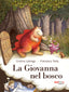 Copertina del libro LA GIOVANNA NEL BOSCO