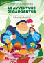 Copertina del libro LE AVVENTURE DI GARGANTUA
