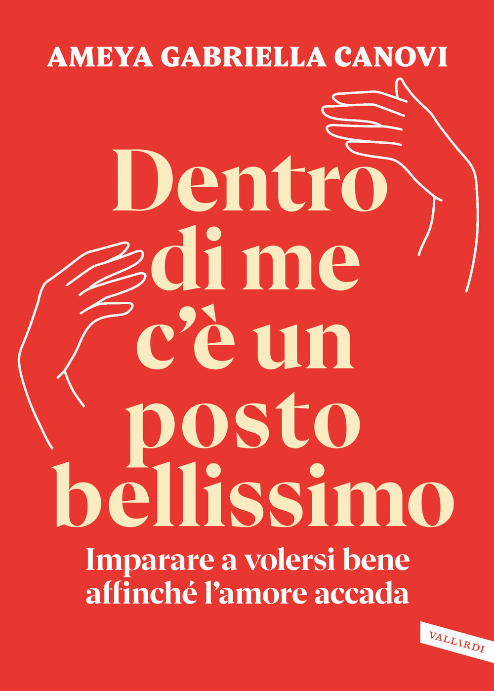 Copertina del libro DENTRO DI ME C'È UN POSTO BELLISSIMO