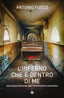 Copertina del libro L'INFERNO CHE È DENTRO DI ME