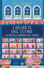 Copertina del libro LA PICCOLA LIBRERIA SUL TAMIGI. I SEGRET