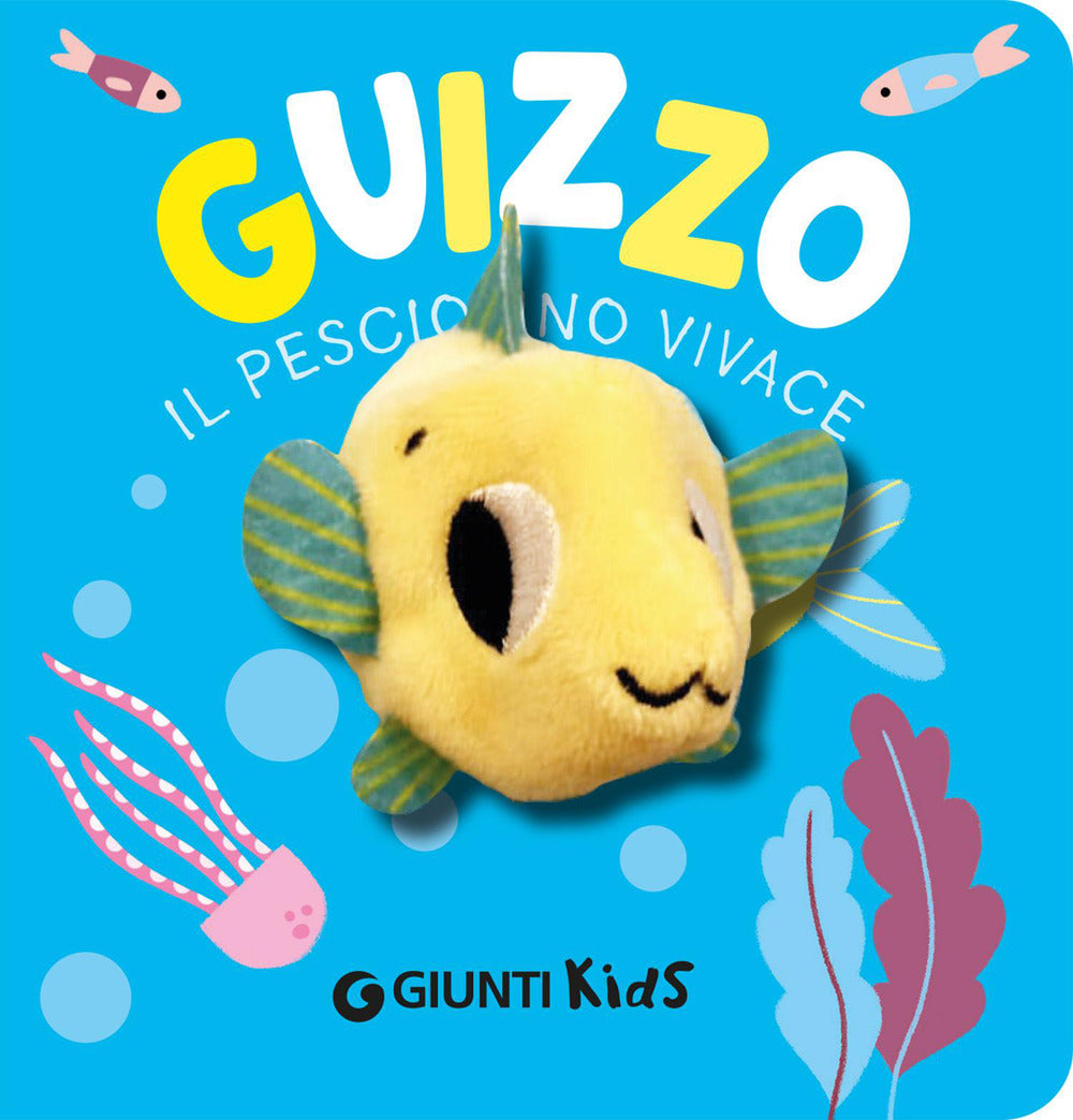Copertina del libro GUIZZO. IL PESCIOLINO VIVACE