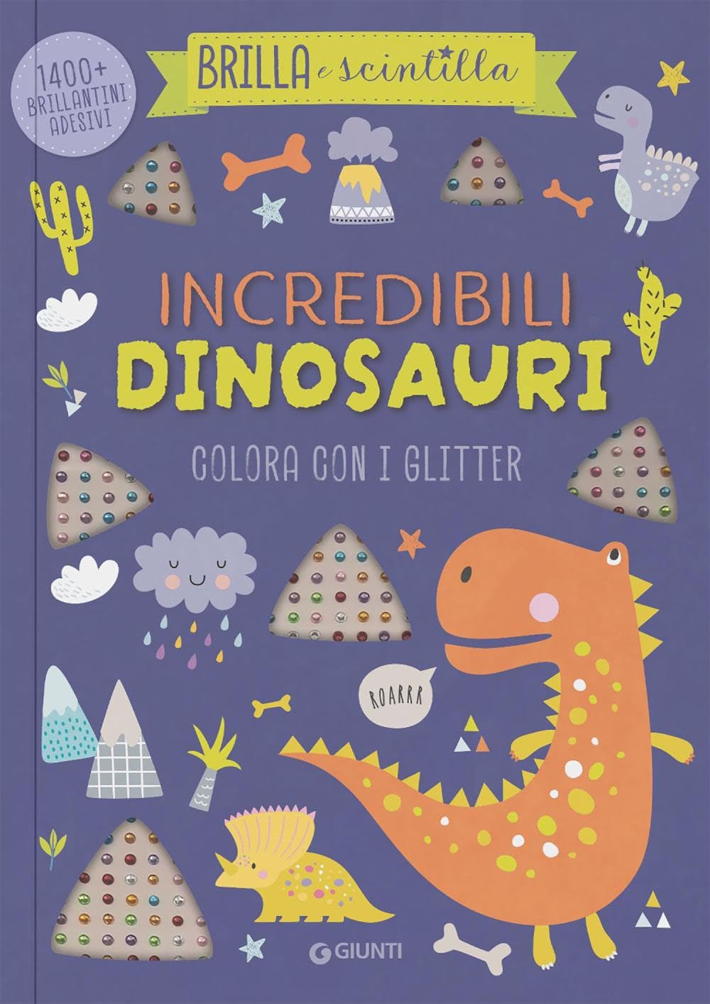Copertina del libro INCREDIBILI DINOSAURI