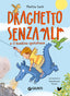 Copertina del libro DRAGHETTO SENZ'ALI E IL BAMBINO SPUTAFUO