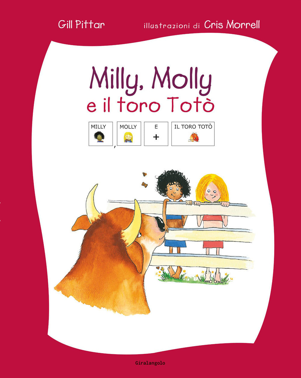 Copertina del libro MILLY, MOLLY E IL TORO TOTÒ - IN SIMBOLI Immagine principale del prodotto