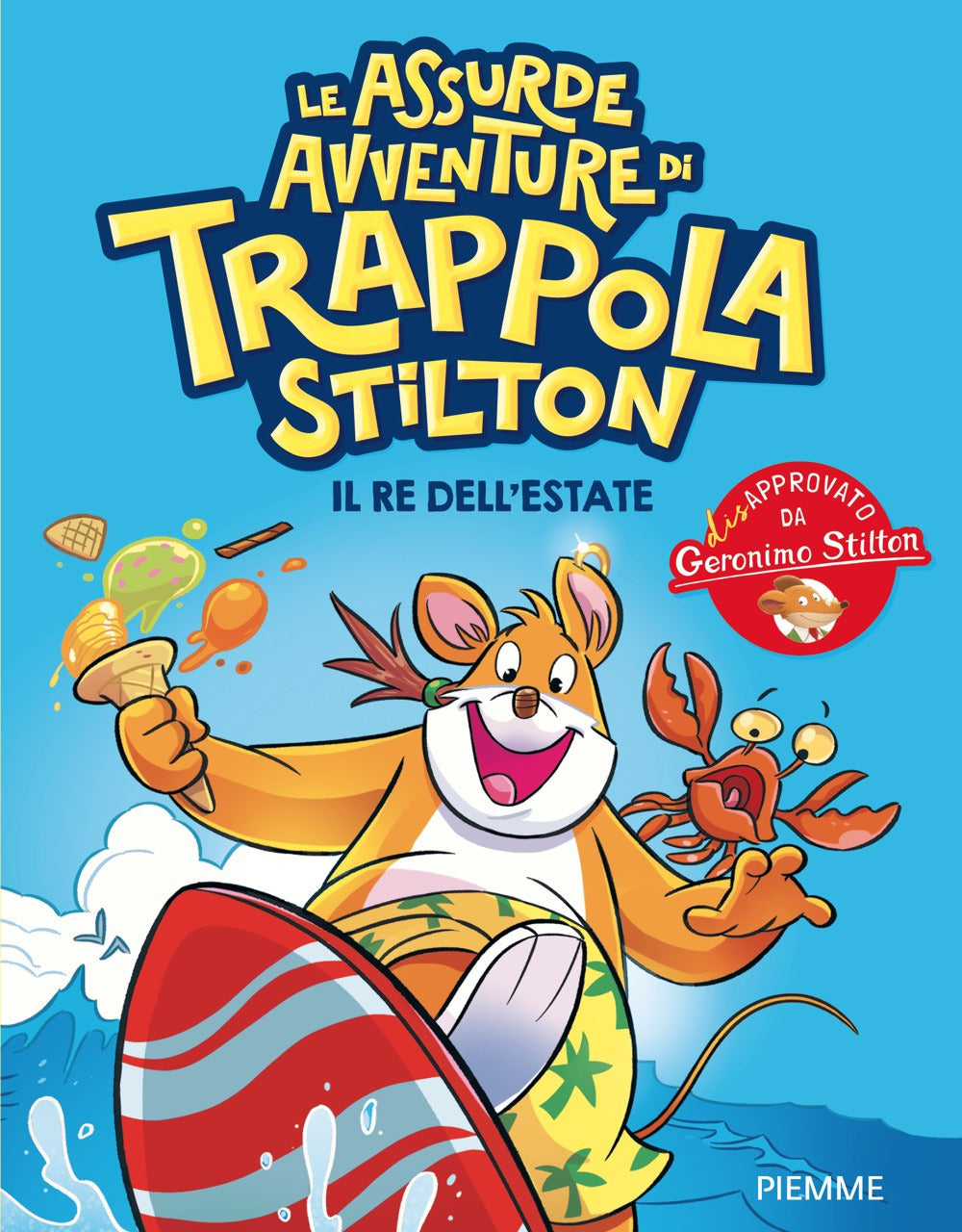 Copertina del libro LE ASSURDE AVVENTURE DI TRAPPOLA. IL RE Immagine principale del prodotto