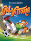 Copertina del libro IL GOL DELLA VITTORIA