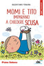 Copertina del libro MOMI E TITO IMPARANO A CHIEDERE SCUSA