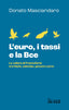 Copertina del libro L'EURO, I TASSI, LA BCE