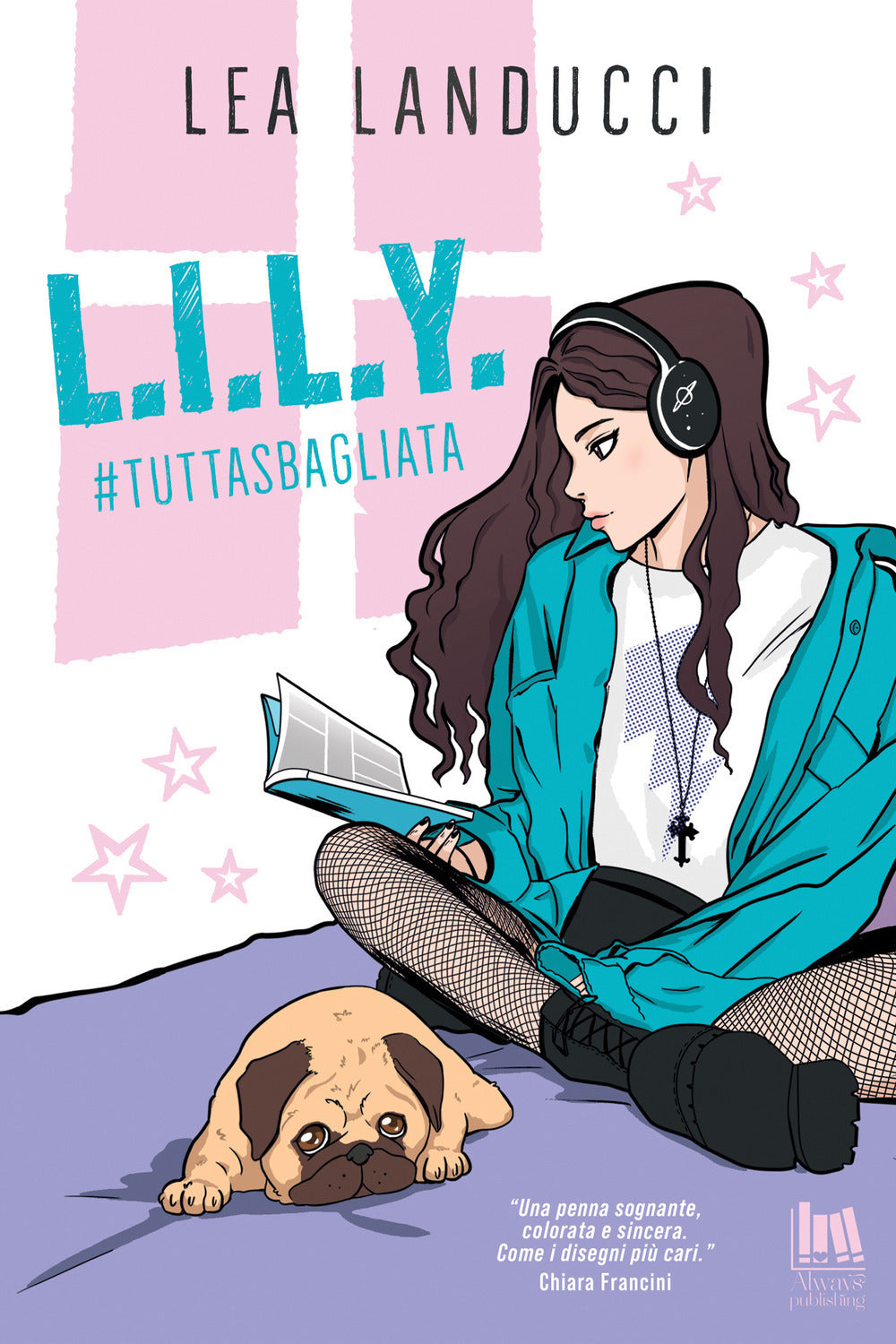 Copertina del libro L.I.L.Y. #TUTTASBAGLIATA