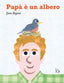 Copertina del libro PAPA' E' UN ALBERO