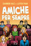 Copertina del libro AMICHE PER SEMPRE