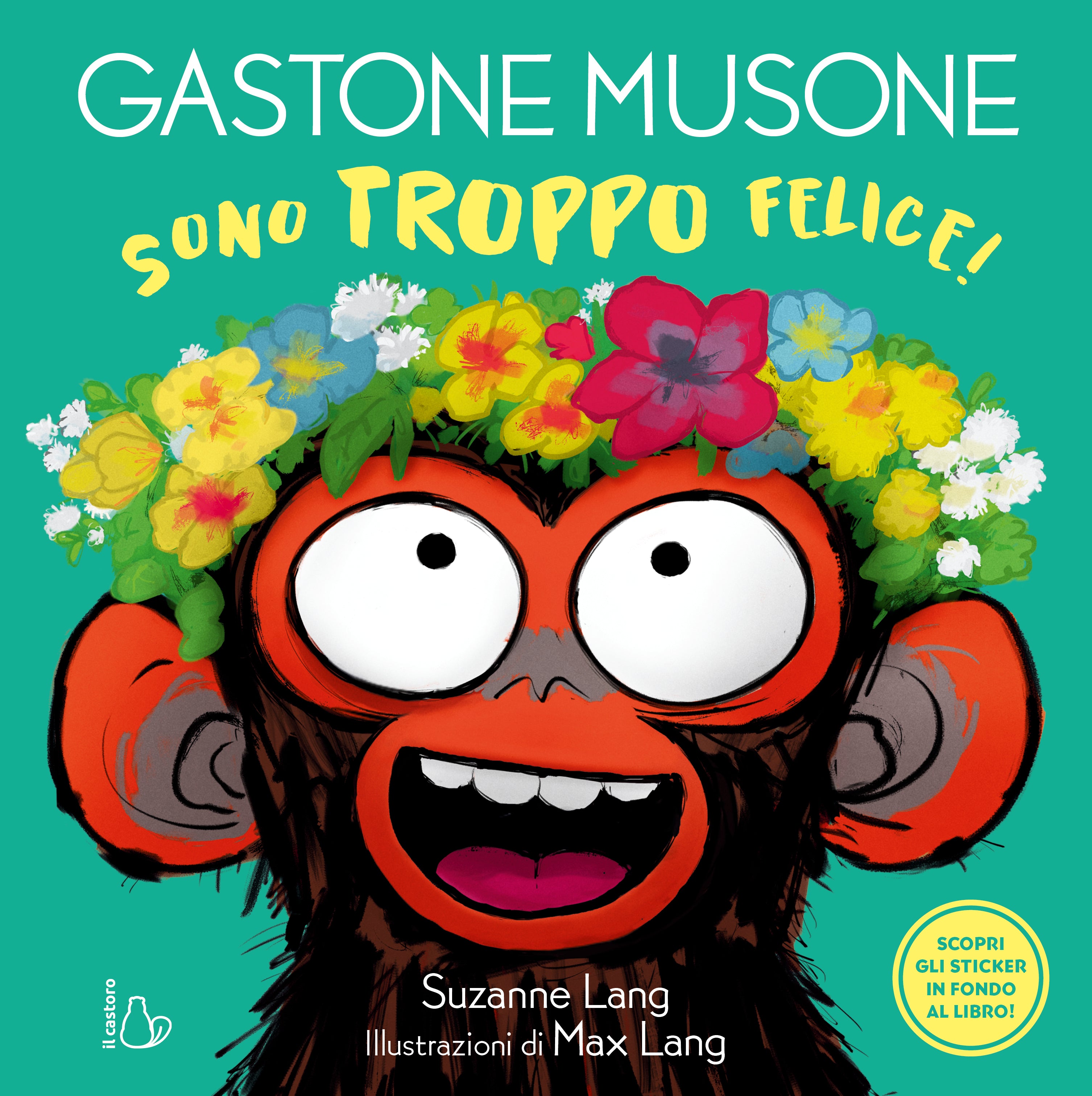 Copertina del libro GASTONE MUSONE  TROPPO FELICE!