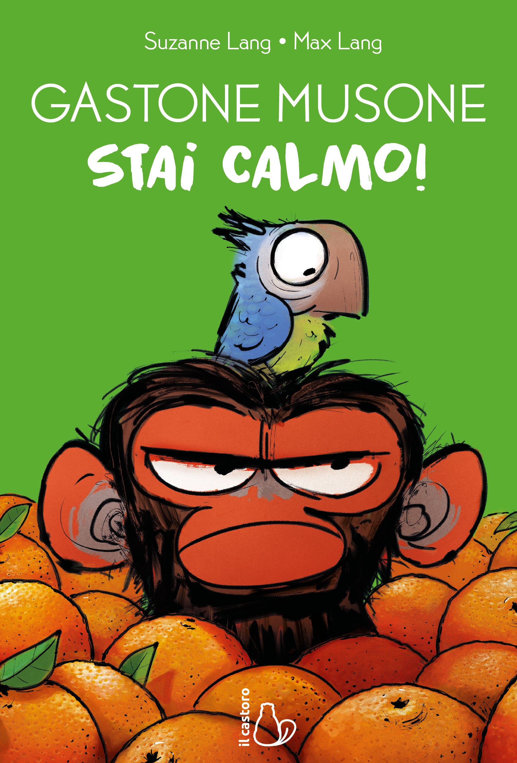 Copertina del libro STAI CALMO! GASTONE MUSONE. ED. ILL.